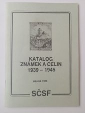 kniha Katalog známek a celin 1939-1945, Svaz českých filatelistů 1990