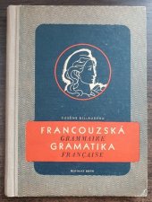 kniha Grammaire française avec de très nombreux exercices et leurs corrigés, Rovnost 1948