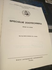 kniha Speciální zootechnika Určeno pro posl. provozně-ekon. fak., Vysoká škola zemědělská 1981