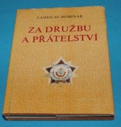 kniha Za družbu a přátelství, Lidové nakladatelství 1976