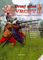 kniha Drsný střed Evropy II. - 24 příběhů starší i novější minulosti, Daranus 2006