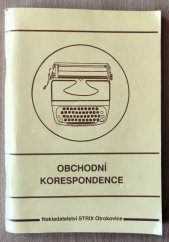 kniha Obchodní korespondence Jazyková verze česká, slovenská, německá, anglická, francouzská, italská, ruská, Strix 1991