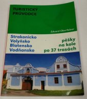 kniha Strakonicko, Volyňsko, Blatensko, Vodňansko turistický průvodce, Město Strakonice 2002