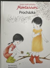 kniha Moje malé příběhy Montessori Procházka, Svojtka & Co. 2017