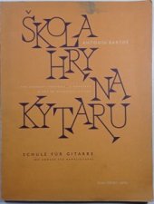 kniha Škola hry na kytaru Pro samouky i pokročilé s dodatkem o hře na havajskou kytaru, Státní nakladatelství krásné literatury, hudby a umění 1960