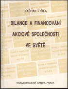 kniha Bilance a financování akciové společnosti ve světě rozvaha, výsledovka, Cash flow, finanční analýza : základní anglické odborné výrazy, Arnika 1992