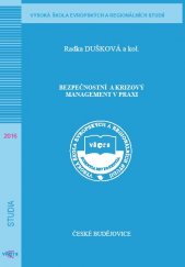 kniha Bezpečnostní a krizový management v praxi, Vysoká škola evropských a regionálních studií 2016