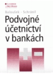 kniha Podvojné účetnictví v bankách, C. H. Beck 2002