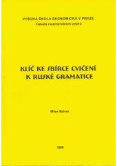 kniha Klíč ke Sbírce cvičení k ruské gramatice, Vysoká škola ekonomická 1996