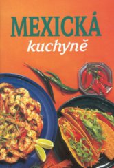 kniha Mexická kuchyně, Slovart 1999