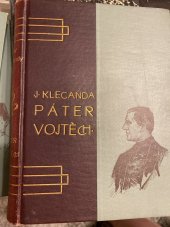 kniha Páter Vojtěch Vesnický příběh, Jos. R. Vilímek 1912