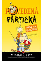 kniha Povedená partička: Past na surovce, Euromedia 2014