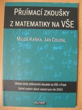 kniha Přijímací zkoušky z matematiky na VŠE, Ekopress 