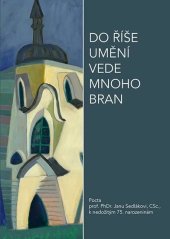 kniha Do říše umění vede mnoho bran, VUTIUM 2019