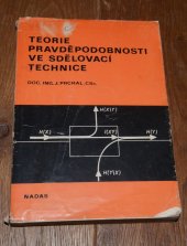 kniha Teorie pravděpodobnosti ve sdělovací technice, Nadas 1975