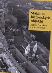 kniha Stabilita historických objektů, České vysoké učení technické 2011