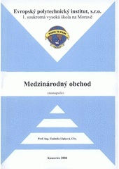 kniha Medzinárodný obchod (monografie), Evropský polytechnický institut 2008