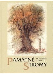 kniha Památné stromy 1, Marie Hrušková 2003