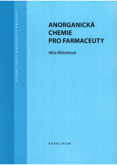 kniha Anorganická chemie pro farmaceuty, Karolinum  2020