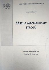 kniha Části a mechanismy strojů, ČVUT 2004