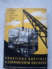 kniha Praktické kapitoly o zahraničním obchodě. Díl I, Tiskové podniky Ústředního svazu československého průmyslu 1948