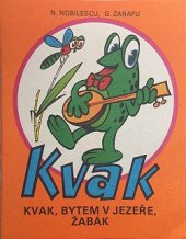 kniha Kvak, bytem v jezeře, žabák,  Ion Creanga 1980