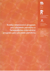 kniha Krátký intervenční program pro uživatele pervitinu a Terapeuticko-intervenční program pro uživatele pervitinu, P-centrum 2012