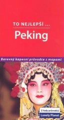 kniha Peking to nejlepší--, Svojtka & Co. 2007