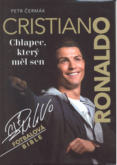 kniha Cristiano Ronaldo Chlapec, který měl sen, Imagination of People 2014