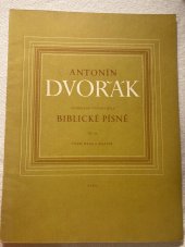 kniha Biblické písně op. 99 Vyšší hlas a klavír, Státní nakladatelství krásné literatury, hudby a umění 1955