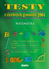 kniha Testy z víceletých gymnázií 2004., Didaktis 2003