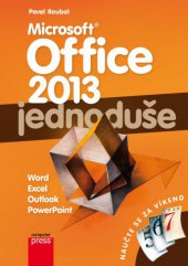 kniha Microsoft Office 2013: Jednoduše, CPress 2013