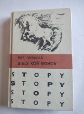 kniha BIELY KON BOHOV, Mladé letá 1980