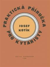 kniha Praktická příručka pro kytaristy akordy, hmaty, taneční rytmy, Supraphon 1991