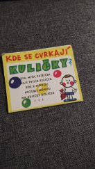 kniha Kde se cvrkají kuličky ?, Státní pedagogické nakladatelství 1970