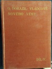 kniha Vládcové nového věku. IV. díl, - Rakousko a Rusko v XIX. stol. : doba poválečná, Čs. červený kříž 1937