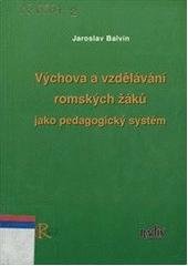 kniha Výchova a vzdělávání romských žáků jako pedagogický systém, Radix 2004