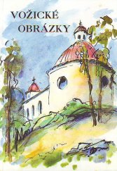 kniha Vožické obrázky, Městský úřad v Mladé Vožici 2001