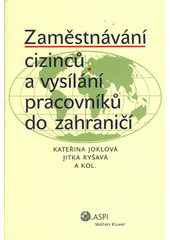 kniha Zaměstnávání cizinců a vysílání pracovníků do zahraničí, ASPI  2009