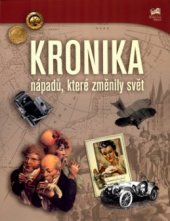 kniha Kronika nápadů, které změnily svět, Fortuna Libri 2004