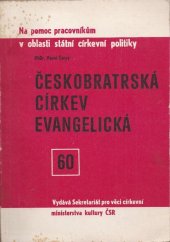 kniha Českobratrská církev evangelická, SPVC MK ČSR 1982