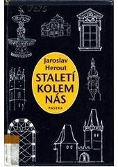 kniha Staletí kolem nás přehled stavebních slohů, Paseka 2002