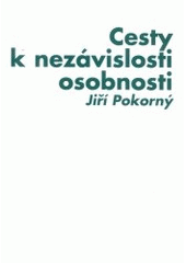 kniha Cesty k nezávislosti osobnosti, Cerm 2002