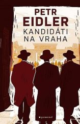 kniha Kandidáti na vraha Originální detektivka z prostředí současné Židovské obce v Praze, Garamond 2024