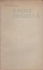 kniha Z rosy zrozená, Jan V. Pojer 1944