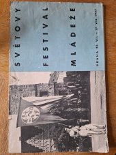 kniha Světový festival mládeže Praha 20.VII. - 17. VIII. 1947, Mladá fronta 1947