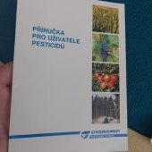 kniha Příručka pro uživatele  pesticidů, Cyanamid 1996