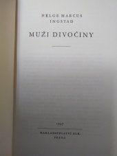 kniha Muži divočiny, Nakladatelství E[vropského] L[iterárního] K[lubu] 1947