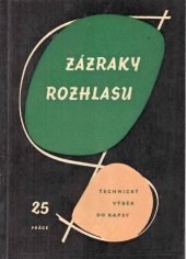 kniha Zázraky rozhlasu, Práce 1960