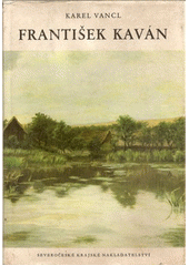kniha František Kaván, Severočeské krajské nakladatelství 1962